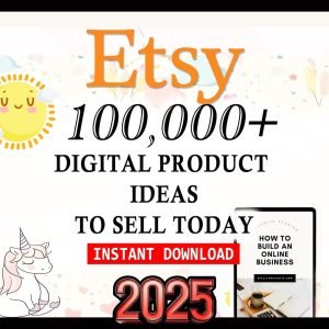 100,000+ DIGITAL Products Ideas 2025